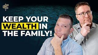 Family Banking: Keeping Your Wealth Where It Belongs