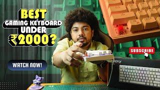 Best Budget Mechanical Gaming Keyboard under 2000rs