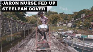 Jaron Nurse - Fed Up Steelpan Cover by Joshua Regrello