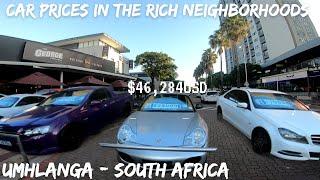 CAR PRICES IN THE RICH NEIGHBORHOODS OF DURBAN| SOUTH AFRICA WILL BLOW YOUR MIND