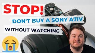 The Sony A7IV will ruin your day! - Camera Advice From A Friend