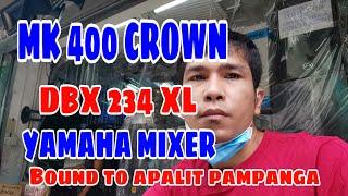 MK 400 CROWN/ DBX 234 XL/YAMAHA 4CHANNEL MIXER/ bound to apalit pampanga