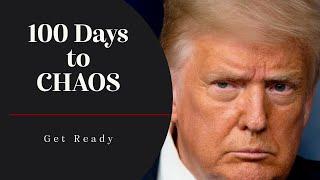 100 Days to Chaos