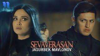 Jasurbek Mavlonov - Sevaverasan | Жасурбек Мавлонов - Севаверасан