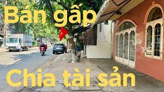 Tập 333️ Bán gấp nhà Cha Mẹ để lại để chia tài sản căn nhà mặt tiền đường lớn