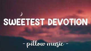 Sweetest Devotion - Adele (Lyrics) 