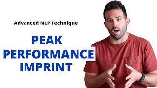 creating a peak performance imprint: NLP technique to automate peak performance states