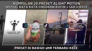 KUMPULAN 20 PRESET JJ ALIGHT MOTION SPESIAL KATA KATA SINDIRAN BUCIN SAD VIRAL | PRESET DI BAWAH 5MB