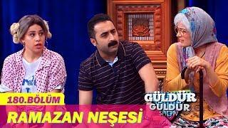 Güldür Güldür Show 180.Bölüm - Ramazan Neşesi