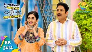 Taarak Mehta Ka Ooltah Chashmah - Episode 2414 - Full Episode