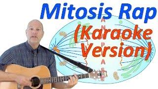 Mitosis Rap, Karaoke version