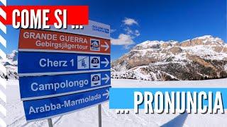 How to pronounce it! How many of these places in Alta Badia have you mispronounced until today?