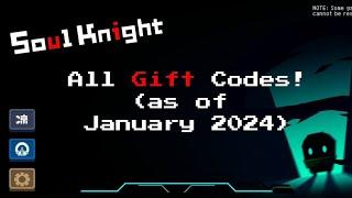 Soul Knight: All Gift Codes (January 2024)