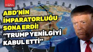 ABD Çin'e diş geçiremiyor! Tek kutuplı dünya düzeni iflas etti... "Trump yenilgiyi kabul etti"