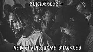 $UICIDEBOY$ - NEW CHAINS, SAME SHACKLES[with rus sub]\Перевод