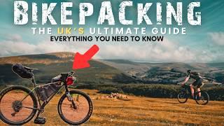 THE ULTIMATE UK BIKEPACKING GUIDE