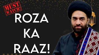 ROZA KA RAAZ! -Moulana Syed Ali Raza Rizvi|| Aale Kisa