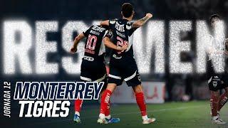 #Resumen J12 Monterrey 4 - 2 Tigres ¡Nuevo León Es Nuestro! 