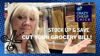 Stock Up & Save. Extreme Money Saving Tips to Cut Your Grocery Bill.