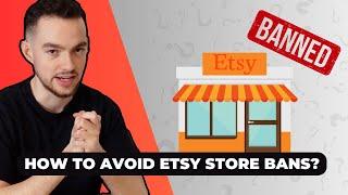 How To Avoid Store Bans With Etsy Dropshipping?