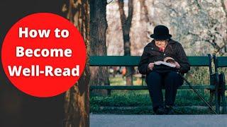 How to Become Well-Read - Better Book Clubs