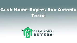 Cash Home Buyers San Antonio Texas | 844-980-5697