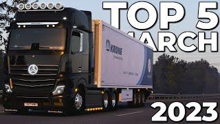 TOP 5 ETS2 MODS MARCH 2023 | Euro Truck Simulator 2