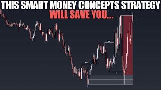 THIS SMART MONEY CONCEPTS STRATEGY WILL SAVE YOU