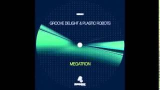 Groove Delight, Plastic Robots - Electric (Original Mix)