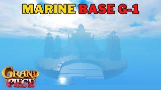 Where is Marine Base G-1 in Grand Piece Online | GPO Marine Base G1 Location