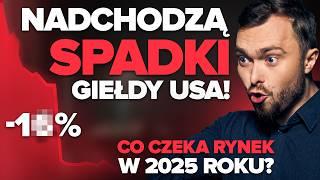 Spadki Giełdy USA w 2025? Jak Duża Korekta Nas Czeka i Co Robić? Moje Zdanie O Rynku!