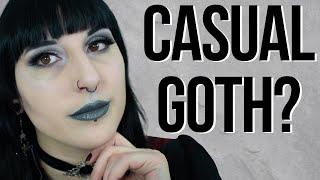 Can goths be casual? - Casual goth - Orphea