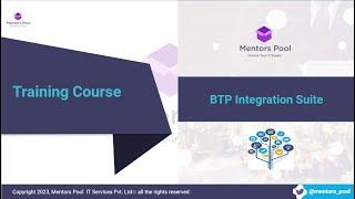 SAP CPI Training | BTP Integration Suite Training |  | SAP Cloud Platform Integration - Mentors Pool