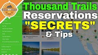 Using The Thousand Trails Reservations System