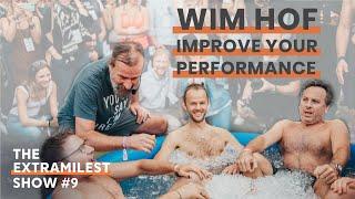 Wim Hof, "The Iceman" on Improving Performance | Extramilest