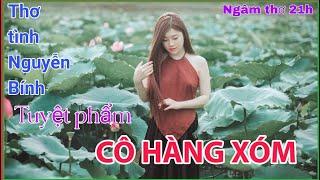 NGÂM THƠ 21H: CÔ HÀNG XÓM- NGUYỄN BÍNH