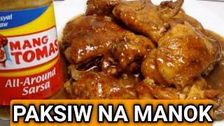 PAKSIW NA MANOK / HOW TO COOK CHICKEN PAKSIW / Mang Tomas Sauce