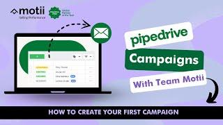 Pipedrive Campaigns:  Creating your First Campaign