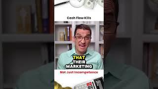 It’s not lack of passion or talent that kills most businesses… it’s cash flow.