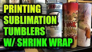 Printing Dye Sublimation Skinny Tumblers with an Oven with Shrink Wrap