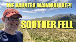 Lake District Walks | Souther Fell - the HAUNTED Wainwright!