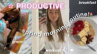 my PRODUCTIVE spring MORNING ROUTINE | i’m back!