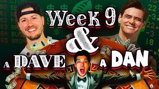 a DAVE & a DAN Week 9: SCOFF NO MORE  | Week 9 NFL Sniffs w/Andy & Dave Loughran