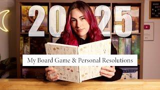 My Board Game & Personal Resolutions for 2025! | Content, games, mental health & more.