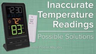 Inaccurate Temperature Readings - Possible Solutions