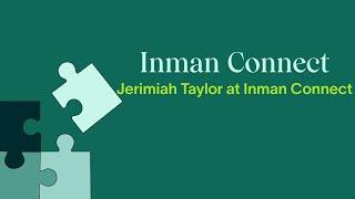 Jerimiah Taylor at Inman Connect