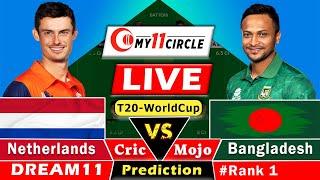 BAN vs NEDLive T20 World Cup: Dream11 Team Prediction Today I Bangladesh vs NED | GL Team Today