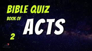 Book of ACTS Trivia Quiz 2