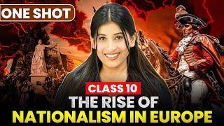 Rise of Nationalism in Europe Class 10 | Full Chapter Explanation & NotesHistory Class 10