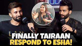 FINALLY TAIRAAN GHAURI RESPOND TO ESHA HUSSAIN …